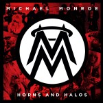 Album-Cover von Michael Monroes „Horns and Halos“ (2013).